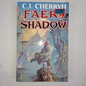 CJ Cherryh Faery Shadow 1993 Oversize Softcover Book Novel